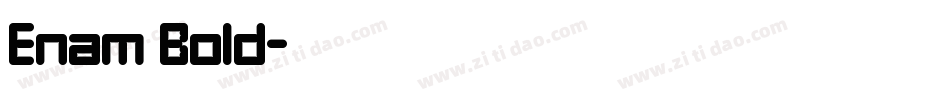 Enam Bold字体转换